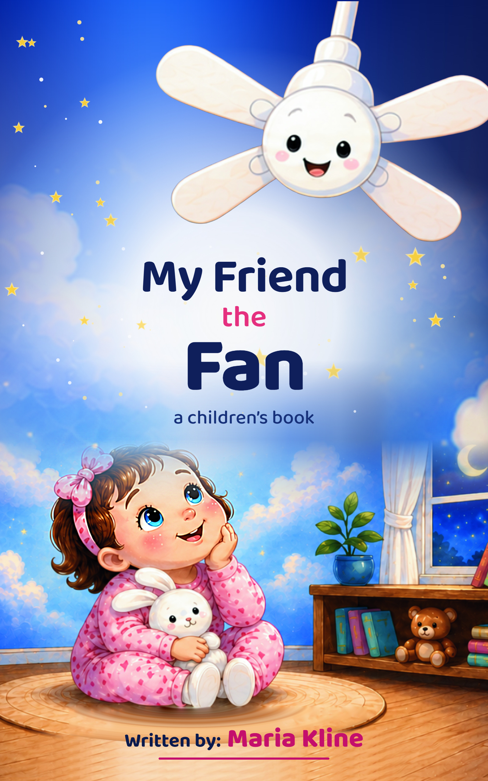Cover of My Friend the Fan by Maria Kline